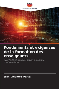 Fondements et exigences de la formation des enseignants