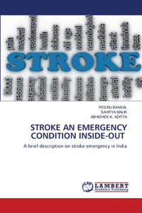 Stroke an Emergency Condition Inside-Out