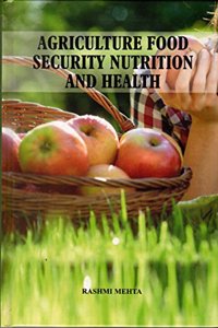 Agriculture Food Security Nutrition and Health