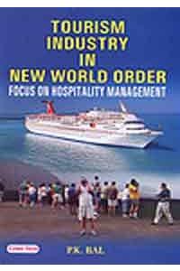 Tourism Industry in New World Order: Focus on Hospitality Management