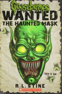 Goosebumps Wanted: The Haunted Mask