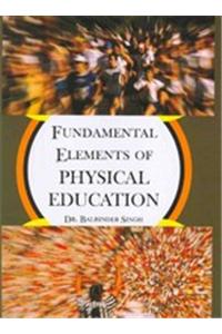 Fundamental Elements Of Physical Education