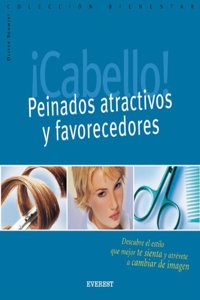 Cabello! Peinados Atractivos Y Favorecedores