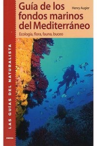 GUIA DE LOS FONDOS MARINOS DEL MEDITERRANEO