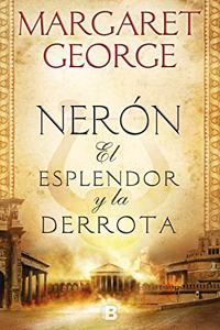 Nerï¿½n: El esplendor y la derrota