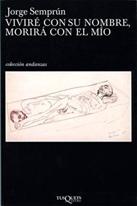 Vivire con su nombre, morira con el mio