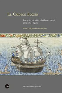 El codice Boxer: Etnografia colonial e hibridismo cultural en las islas Filipinas