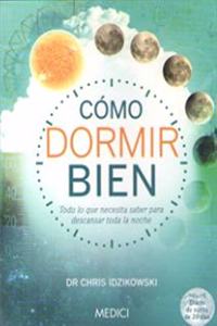 COMO DORMIR BIEN (SALUD Y VIDA DIARIA) (Spanish Edition)