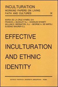 Effective Inculturation and Ethnic Identity