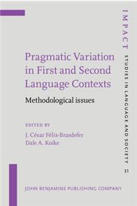 Pragmatic Variation in First and Second Language Contexts