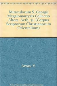 Miraculorum S. Georgii Megalomartyris Collectio Altera