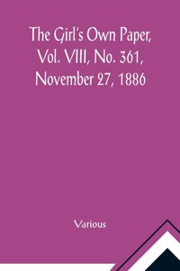 Girl's Own Paper, Vol. VIII, No. 361, November 27, 1886