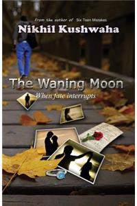 The Waning Moon