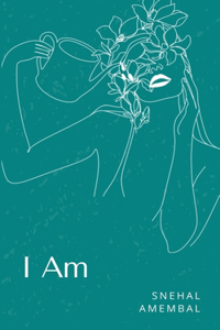 I Am