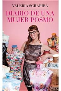 Diario de una Mujer Posmo