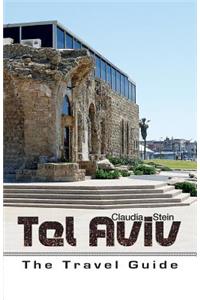 Tel Aviv - The Travel Guide