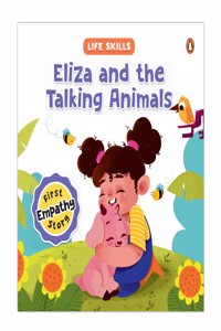 Eliza and the Talking Animals (Life Skills Series)