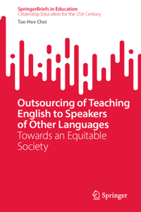 Outsourcing of Teaching English to Speakers of Other Languages