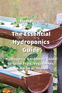 Essential Hydroponics Guide