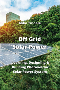 Off Grid Solar Power