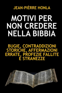 Motivi Per Non Credere Nella Bibbia