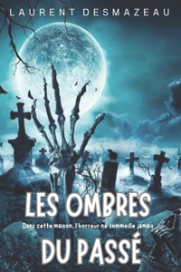 Les ombres du passé