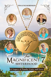 The Magnificent 7 Sisterhood