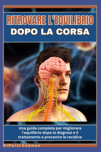 Ritrovare l'Equilibrio Dopo La Corsa