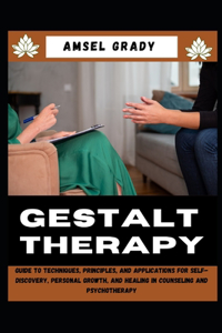 Gestalt Therapy