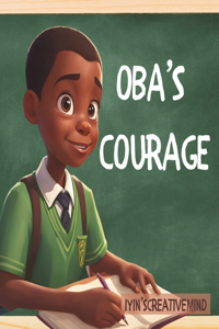 Oba's Courage