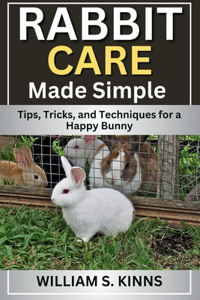 Rabbit Care Made Simple