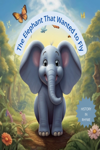 The Elephant That Wanted to Fly