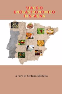 Viaggio enogastronomico in Spagna