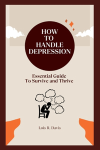 How to Handle Depression