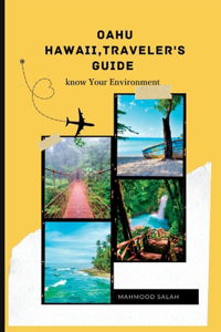 Oahu, Hawaii Traveler's Guide