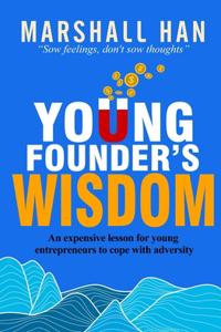 Young Founder's Wisdom