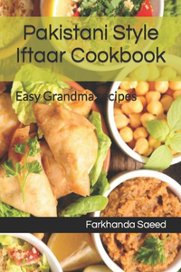 Pakistani Style Iftaar Cookbook