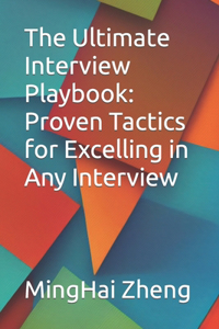 Ultimate Interview Playbook