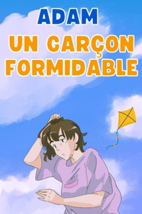 Adam un garçon formidable