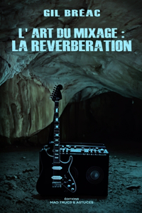 L'art du mixage