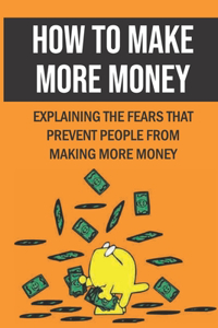 How To Make More Money