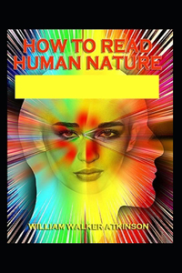 How to Read Human Nature illustrated