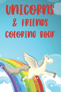 Unicorn & Friends Coloring Book