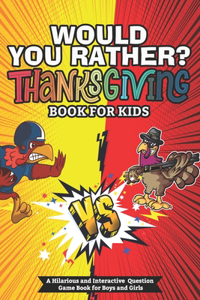 Would You Rather Thanksgiving Books For Kids