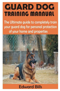 Guard Dog Training Mannual