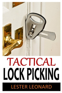 Tactical Lock Picking