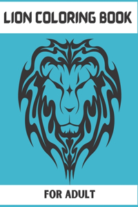 Lion Coloring Book for Adult