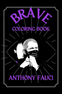 Anthony Fauci Brave Coloring Book