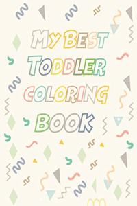 My Best Toddler Coloring Book