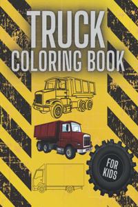 Truck Coloring Book for Kids: Big & Simple Images Vehicles Trucks for Adults Relaxation